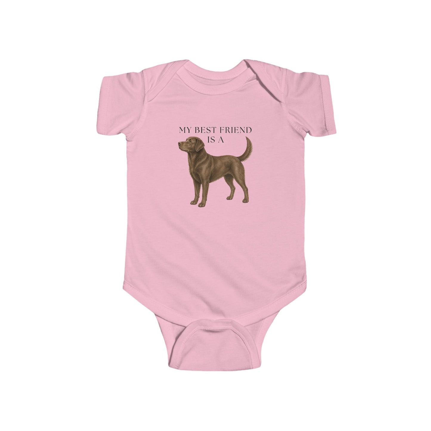 My Best Friend is a Chocolate Lab - Labrador - Chocolate Lab Dog - Baby Outfit - Baby Shower Gift - Dog Nursery - Baby Shirt - Baby Jumpsuit