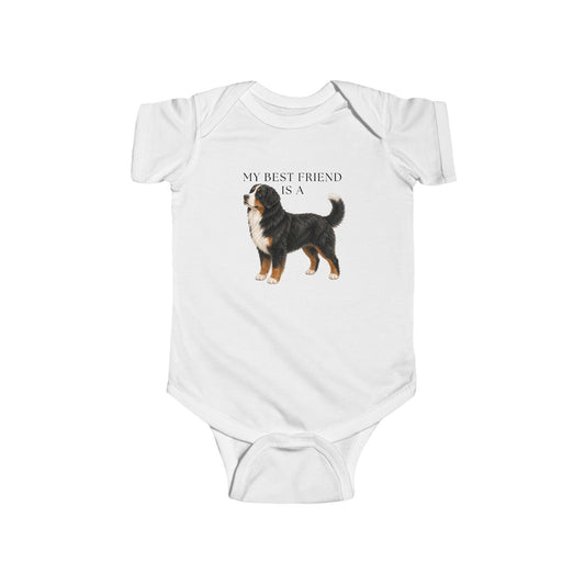 My Best Friend is a Bernese Mountain Dog - Baby Shirt - Baby Outfit - Dog - Baby Shower Gift - Dog Nursery - Bernese Mountain Dog