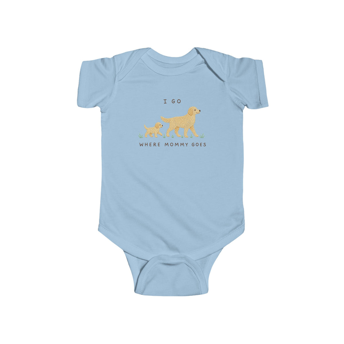 I Go Where Mommy Goes Baby Golden Retriever - Baby Outfit - Baby Shower Gift - Golden Retriever Nursery - Puppy Nursery - New Baby Gift