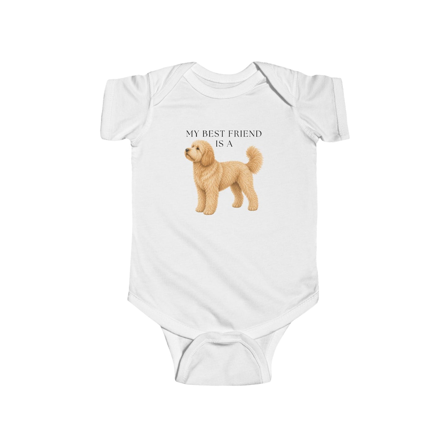 My Best Friend is a Golden Doodle - Poodle - Baby Outfit - Baby Shower Gift -Dog Nursery - Golden Doodle Baby- Nursery Decor