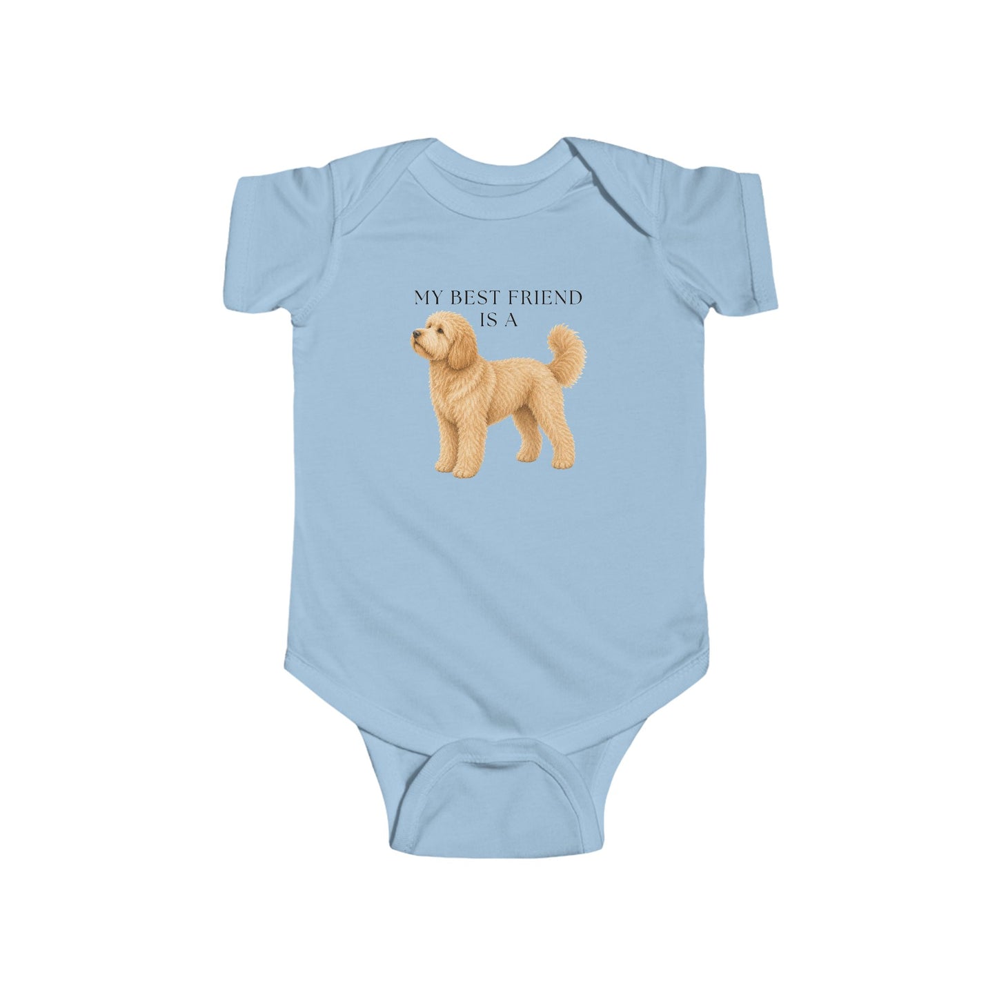 My Best Friend is a Golden Doodle - Poodle - Baby Outfit - Baby Shower Gift -Dog Nursery - Golden Doodle Baby- Nursery Decor