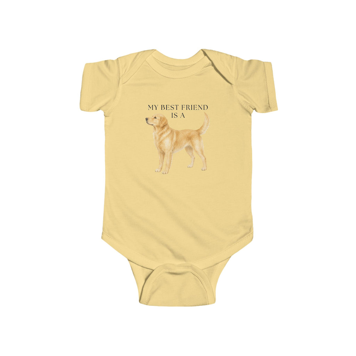 My Best Friend is a Golden Retriever - Doodle - Dog - Baby Outfit - Baby Shower Gift - Dog Nursery