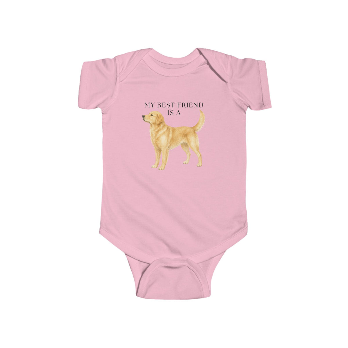 My Best Friend is a Golden Retriever - Doodle - Dog - Baby Outfit - Baby Shower Gift - Dog Nursery