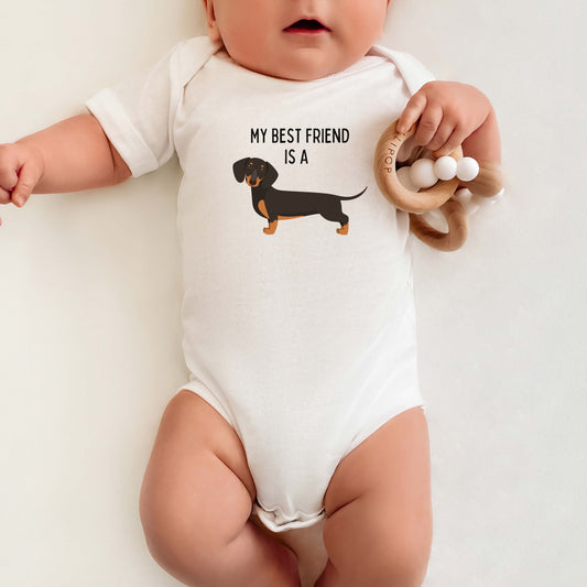 My Best Friend is a Dachshund - Weenie Dog - Weiner Dog - Baby Outfit